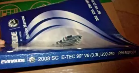 5007531 Evinrude 2008 Sc E-tec Brp 200 225 250 Hp 90 V6 3.3l Service Manual P/n #3 5007531 Evinrude 2008 Sc E-tec Brp 200 225 250 Hp 90 V6 3.3l Service Manual P/n #3