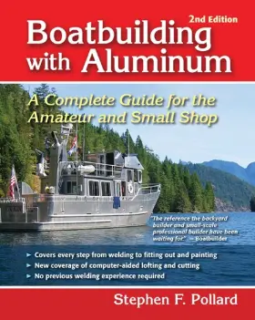 Im45 International Marine Boatbuilding With Aluminum 2nd Ed. By Stephen F. Pollard Striker-marinette-new