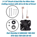 3-1/4" Brush & Seal Kits Fits Minn Kota Trolling Motors With 28-45 Lbs 2883460. Fixed Price $21.95.