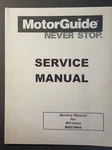 Mercury Motorguide 90-MXC5904 Wireless Trolling Service Manual. Fixed Price $19.95.