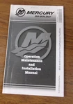 Oem Mercury Operation Maintenance & Installation Manual..see Desc.. Pn 8M0165091. Fixed Price $19.95.