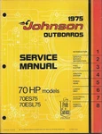 Johnson Outboards Boat 70 Hp Models 1975 Service Manual Item No. JM-7510. Fixed Price $99.99.