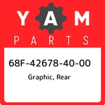 68F-42678-40-00 Yamaha Graphic, Rear 68F426784000, New Genuine Oem Part. Fixed Price $25.30.