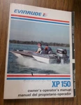 Used Evinrude Outboard Xp 150 Operator' Manual, Multiple Languages See Descption. Fixed Price $37.99.