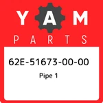 62E-51673-00-00 Yamaha Pipe 62E516730000, New Genuine Oem Part. Fixed Price $23.80.