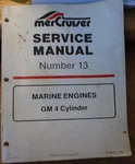 Mercruiser Service Manual #13 Marine Engines Gm Cylinder 90-816462 1995 Pb. Fixed Price $8.75.