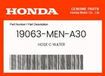 Honda Genuine Hose C Water 19063-MEN-A30. Fixed Price $10.21.