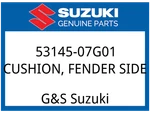 Suzuki Oem Part 53145-07G01 Cushion, Fender Side. Fixed Price $9.08.