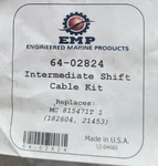 Emp 64-02824 Intermediate Shift Cable Kit Engineered Marine Products Brand. Fixed Price $127.89.