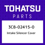 3C8-02415-0 Tohatsu Intake Silencer Cover 3C8024150, New Genuine Oem Part. Fixed Price $41.79.