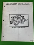 Oem Mercury Mercruiser Weber Carburetor Mini Service Manual SIS-1056. Fixed Price $17.99.