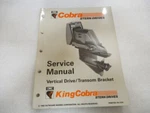 1992 Omc King Cobra "jv" Vertical Drive/transom Bracket Service Manual Pn 508289. Fixed Price $13.58.