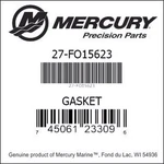 Mercury FO15623 Gasket. Fixed Price $6.30.