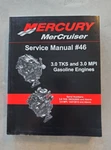 2011 Mercury Mercruiser Gas Engine #46 Service Manual 3.0TKS 3.0MPI 90-899883197. Fixed Price $99.99.