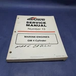Mercury Mercruiser Service Manual #13 Gm Cylinder Marine Engine 90-816462. Fixed Price $23.99.