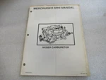 PM191 Mercruiser Weber Carburetor Mini Manual SIS-1056. Fixed Price $17.10.