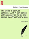 The Works Of Samuel Johnson, Ll.d. New Edition. With Essay His Life And. Fixed Price $52.84.
