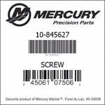 Mercury Quicksilver Screw Part # 10-845627. Fixed Price $57.00.
