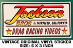 Jackson Bros Drag Racing Videos - Vintage Original Vinyl Decal Sticker. Fixed Price $8.80.