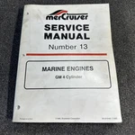 Mercruiser Service Manual #13 Marine Engines Gm Cylinder 90-816462 1995. Fixed Price $10.00.