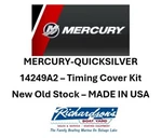 New Oem Mercury Quicksilver Timing Cover Kit 14249A2) (made Usa). Fixed Price $139.00.