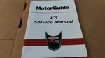 2017 Mercury Marine Motorguide X5 Service Manual 90-8M0121083. Fixed Price $20.00.