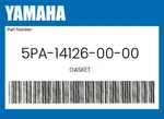Yamaha Genuine Gasket 5PA-14126-00-00. Fixed Price $17.71.
