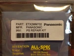 Panasonic Power Supply Repair Kit 10, Blinks ETX2MM702MFU ETX2MM702MFH. Fixed Price $18.99.