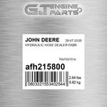 AFH215800 Hydraulic Hose Dealer Fabr Fits John Deere (surplus Open Box). Fixed Price $104.30.