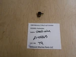 21-42863 Mercury 1980 7.5HP Outboard Check Valve T9. Fixed Price $17.99.