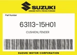 Suzuki Genuine Cushion, Fender 63113-15H01. Fixed Price $9.03.