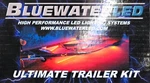 LEDBW-110-G-DP- The Marine "ultimate Trailer Kit". Fixed Price $49.99.