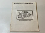 Mercruiser Mercury Mariner Service Manual Weber Carburetor 7.4L 5.7L. Fixed Price $13.99.