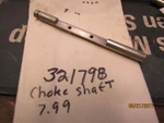 New Oem Omc Evinrude Johnson Choke Shaft 321798. Fixed Price $7.99.